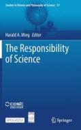 The Responsibility of Science edito da Springer International Publishing