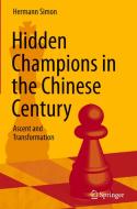 Hidden Champions In The Chinese Century di Hermann Simon edito da Springer Nature Switzerland AG