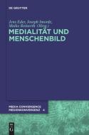 Medialität und Menschenbild edito da Gruyter, Walter de GmbH