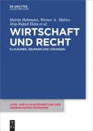 Wirtschaft und Recht di Martin Hahmann, Werner Halver, Jörg-Rafael Heim, Jutta Lommatzsch, Manuel Teschke, Michael Vorfeld edito da Gruyter, de Oldenbourg