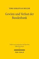Gewinn und Verlust der Bundesbank di Timo Sebastian Heller edito da Mohr Siebeck GmbH & Co. K