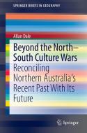 Beyond the North-South Culture Wars di Allan Dale edito da Springer International Publishing