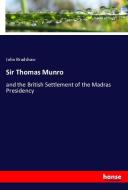 Sir Thomas Munro di John Bradshaw edito da hansebooks