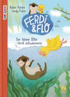 Ferdi & Flo di Katrin Pokahr edito da Boje Verlag