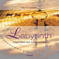 Labyrinth di Gernot Candolini edito da Herder Verlag GmbH