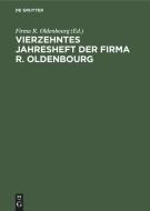 Vierzehntes Jahresheft der Firma R. Oldenbourg di FIRMA R. OLDENBOURG, edito da De Gruyter