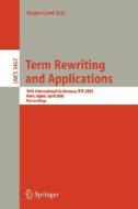 Term Rewriting and Applications edito da Springer Berlin Heidelberg