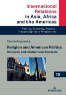 Religion And American Politics edito da Peter Lang AG