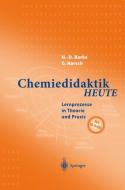 Chemiedidaktik Heute di Hans-Dieter Barke, Günther Harsch edito da Springer Berlin Heidelberg