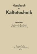 Biochemische Grundlagen der Lebensmittelfrischhaltung edito da Springer Berlin Heidelberg