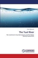 THE TUUL RIVER di OCHIR ALTANSUKH edito da LIGHTNING SOURCE UK LTD