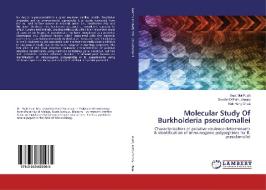 Molecular Study Of Burkholderia pseudomallei di Suat Moi Puah, Savithri D Puthucheary, Kek Heng Chua edito da LAP Lambert Academic Publishing