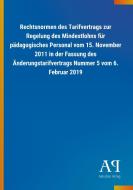 Rechtsnormen des Tarifvertrags zur Regelung des Mindestlohns für pädagogisches Personal vom 15. November 2011 in der Fas edito da Outlook Verlag