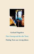 Herr Gesang und der alte Turm di Gerhard Hagedorn edito da Books on Demand