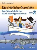 Die fröhliche Querflöte di Gefion Landgraf edito da Schott Music, Mainz