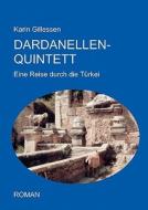 Dardanellen-Quintett di Karin Gillessen edito da Books on Demand