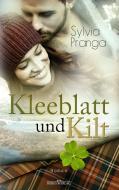 Kleeblatt und Kilt di Sylvia Pranga edito da Sieben-Verlag