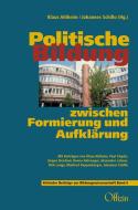 Politische Bildung zwischen Formierung und Anpassung di Klaus Ahlheim, Johannes Schillo, Dirk Lange edito da Offizin- Verlag Hannover