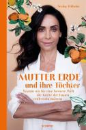 Mutter Erde und ihre Töchter di Sevilay Wilhelm edito da Scorpio Verlag