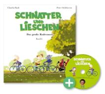 Schnatter and Lieschen - Das große Radrennen (Inkl. CD) di Claudia Raab edito da NOVA MD