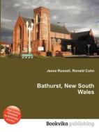 Bathurst, New South Wales edito da Book On Demand Ltd.