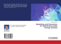 Modelling and Simulation Of Hybrid Renewable Energy Systems di Ashok Kumar Akella edito da LAP Lambert Academic Publishing