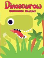 Kolorowanka dinozaurów dla dzieci di Dana Lambert edito da Dana Lambert