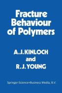 Fracture Behaviour of Polymers edito da Springer Netherlands