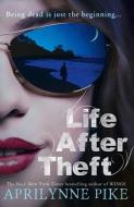 Life After Theft di Aprilynne Pike edito da HarperCollins Publishers