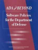 Ada And Beyond di Committee on the Past and Present Contexts for the Use of Ada in the Department of Defense, Computer Science and Telecommunications Board, National Rese edito da National Academies Press