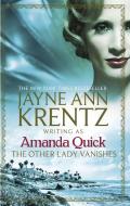 The Other Lady Vanishes di Amanda Quick edito da Little, Brown Book Group