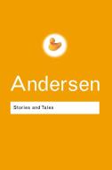 Stories and Tales di Hans Christian Andersen edito da Taylor & Francis Ltd