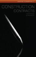Construction Contracts: Questions and Answers di David Chappell edito da Routledge