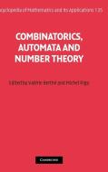 Combinatorics, Automata and Number Theory edito da Cambridge University Press