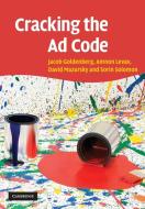 Cracking the Ad Code di Jacob Goldenberg edito da Cambridge University Press