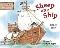 Sheep on a Ship di Nancy E. Shaw edito da Houghton Mifflin