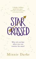 Star-Crossed di Minnie Darke edito da Transworld Publ. Ltd UK