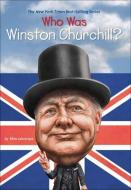Who Was Winston Churchill? di Ellen Labrecque edito da TURTLEBACK BOOKS