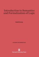 Introduction to Semantics and Formalization of Logic di Rudolf Carnap edito da Harvard University Press