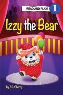 Sozo Key Izzy the Bear di T. S. Cherry edito da Pop Academy of Music