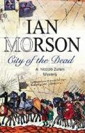 City of the Dead di Ian Morson edito da Severn House Publishers