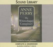 The Whitechapel Conspiracy di Anne Perry edito da BBC Audiobooks