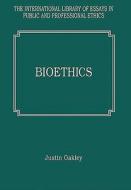 Bioethics di Justin Oakley edito da Routledge