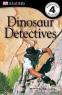DK Readers L4: Dinosaur Detectives di Peter Chrisp edito da DK PUB