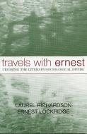 Travels with Ernest di Laurel Richardson, Ernest Lockridge edito da AltaMira Press,U.S.