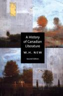 A History of Canadian Literature di New edito da McGill-Queen's University Press