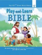 Play-And-Learn Bible di Standard Publishing edito da Standard Publishing Company