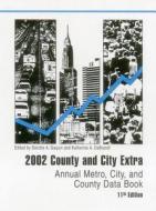 2002 County And City Extra di Bernan Press edito da Rowman & Littlefield