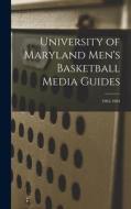University of Maryland Men's Basketball Media Guides; 1963-1964 di Anonymous edito da LIGHTNING SOURCE INC