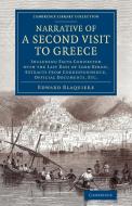 Narrative of a Second Visit to Greece di Edward Blaquiere edito da Cambridge University Press